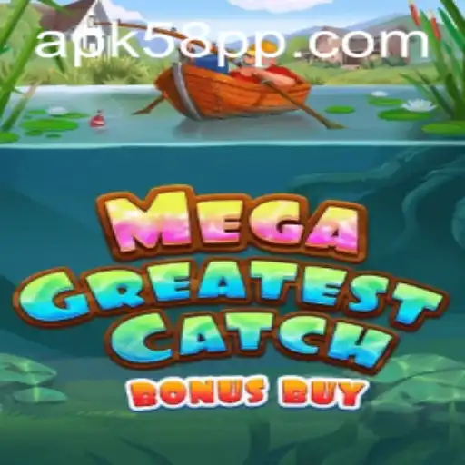 Explore the Thrill of MegaGreatestCatchBonusBuy: The New Sensation in Gaming