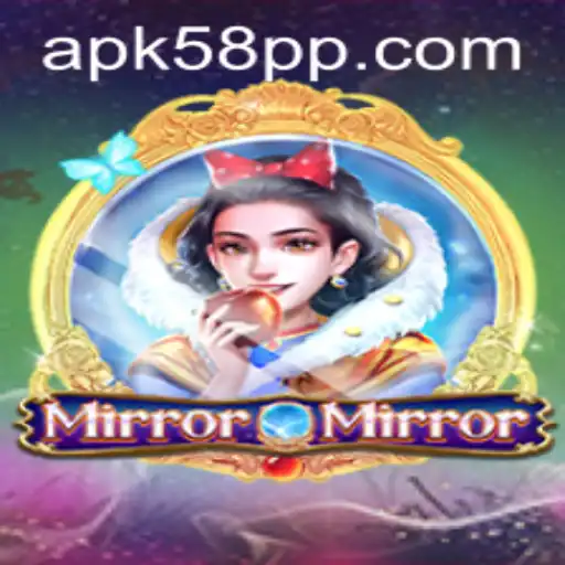 MirrorMirror: The Exciting World of 58pp